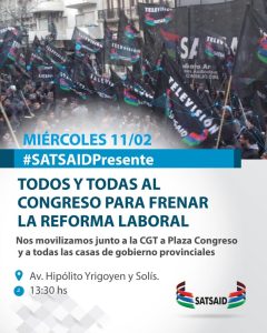 EL SATSAID MOVILIZA EN TODO EL PAÍS CONTRA LA REFORMA LABORAL