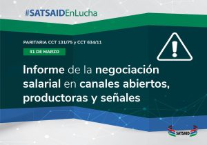 INFORME DE LA NEGOCIACIÓN SALARIAL EN CANALES ABIERTOS, PRODUCTORAS Y SEÑALES